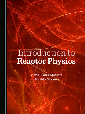 cover image of Introduction to Reactor Physics